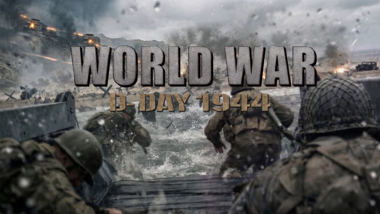世界大战 诺曼底登陆1944丨World War: D-Day 1944-baizmi